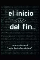 {El inicio del fin:protocolo omni} cover