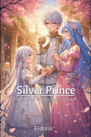 Silver Prince Who Only Knows Being Loved cover